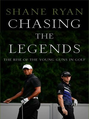 cover image of Chasing the Legends